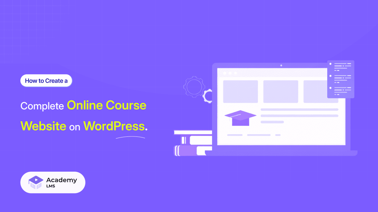 How to Create an Online Course Website on WordPress?