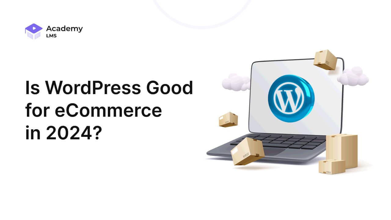 Is WordPress Good for eCommerce in 2025?