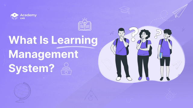 What is a Learning Management System?