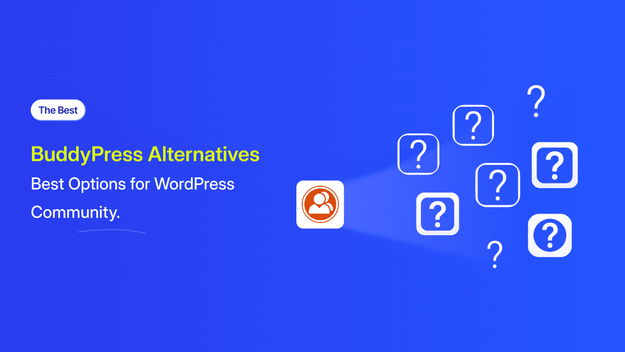 Best BuddyPress Alternatives: Best Options for WordPress Community