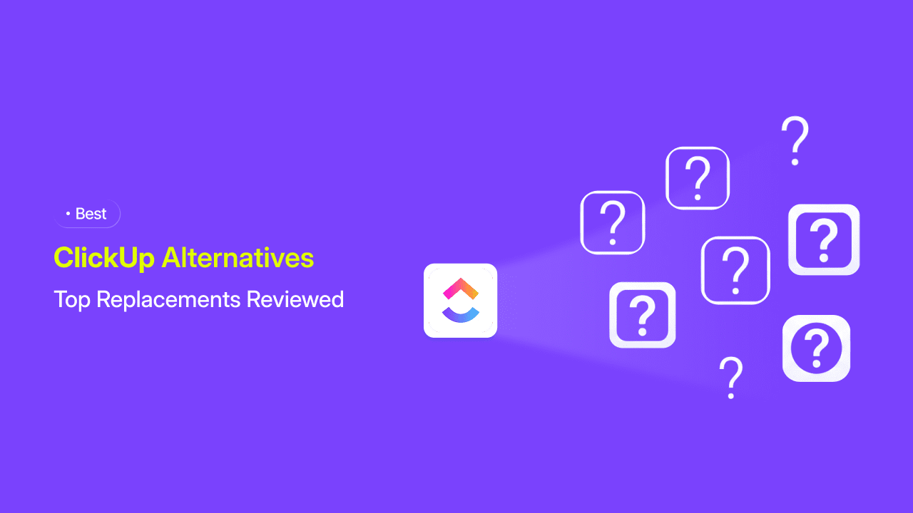 Best ClickUp Alternatives for 2026: Top Replacements Reviewed